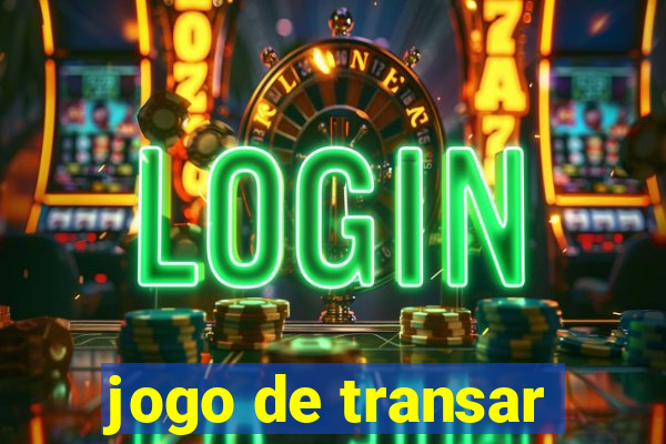 jogo de transar